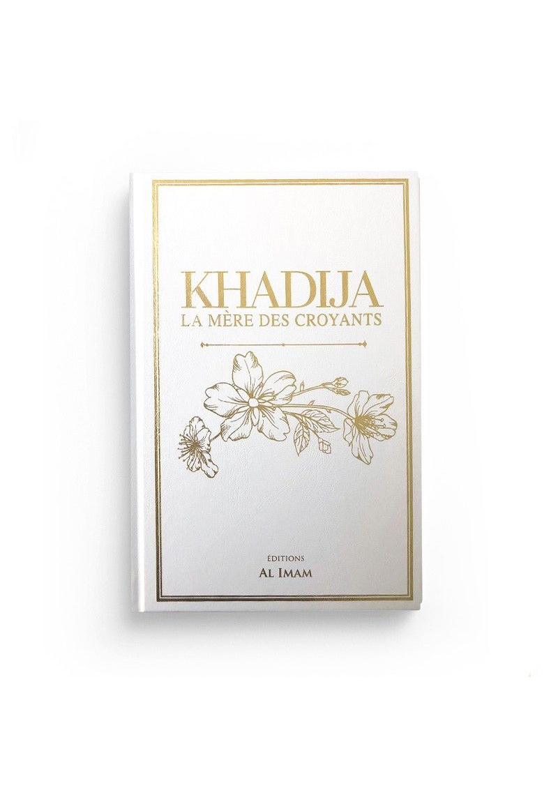 Khadija la mère des...