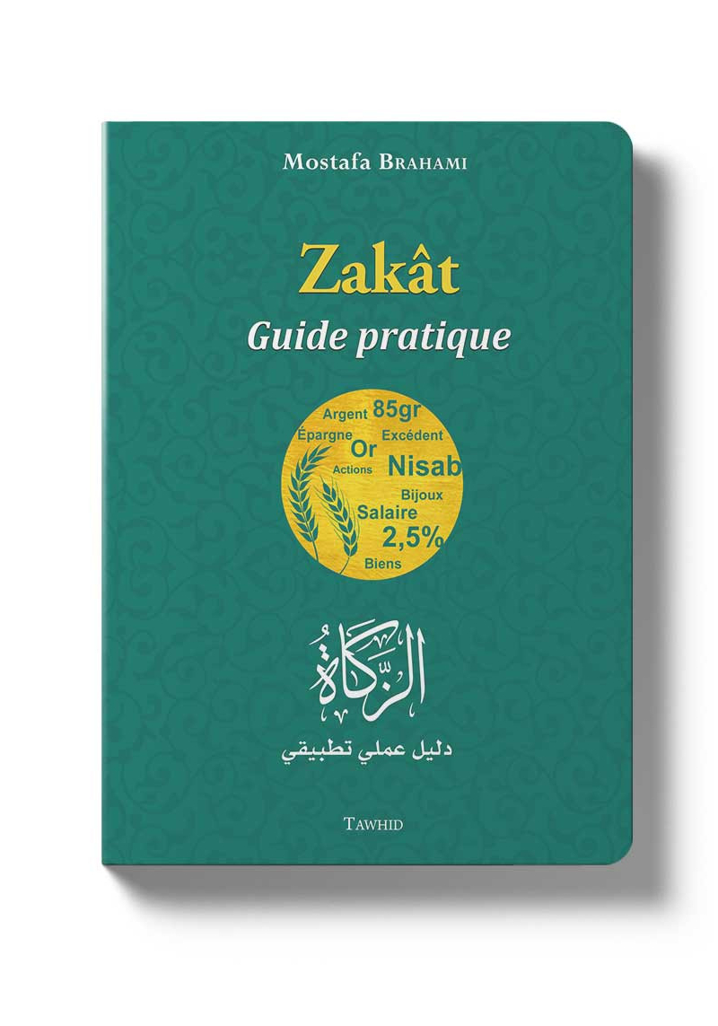Zakat : Guide Pratique -...