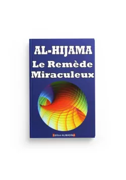 Al Hijama - Le remède miraculeux - Editions Al-Madina