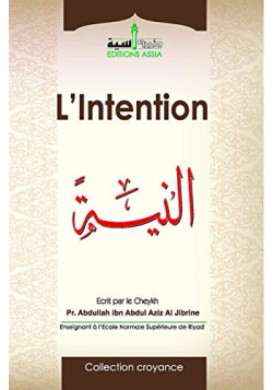 L'intention -  Abdullah Al Jibrine - Assia