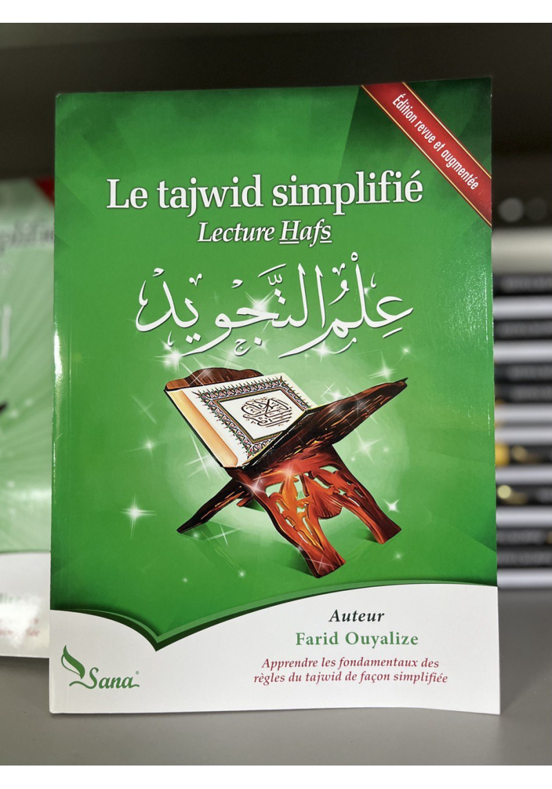 Le Tajwid simplifié - Lecture Hafs - Farid Ouyalize - Sana