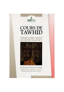 Cours de tawhid en quatre parties - Assia