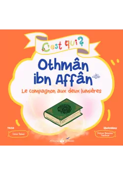 C'est qui Othmân ibn Affân ? Rekad Irène - Bouraq Jeunesse