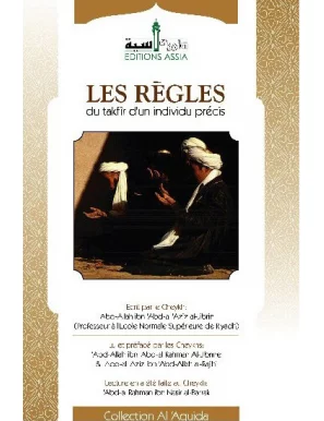 Les règles du takfir d'un individu précis - Assia