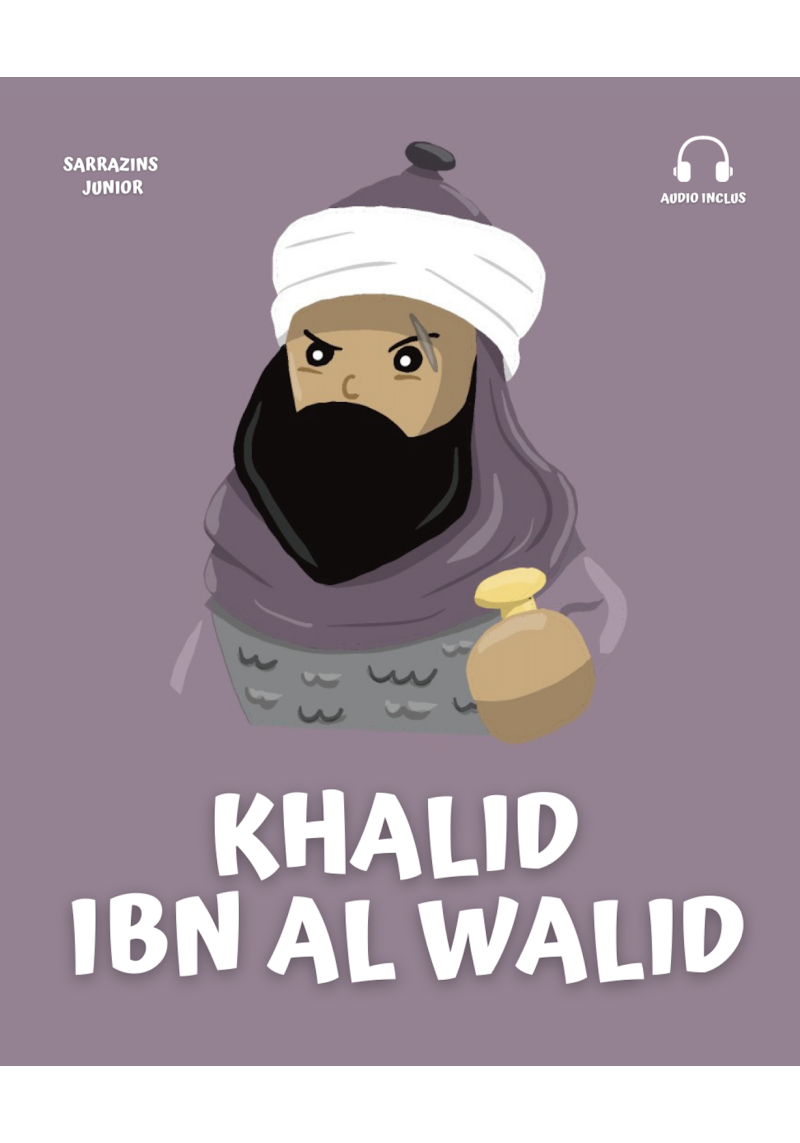 Khalid Ibn Al-Walid - Sarrazins Junior