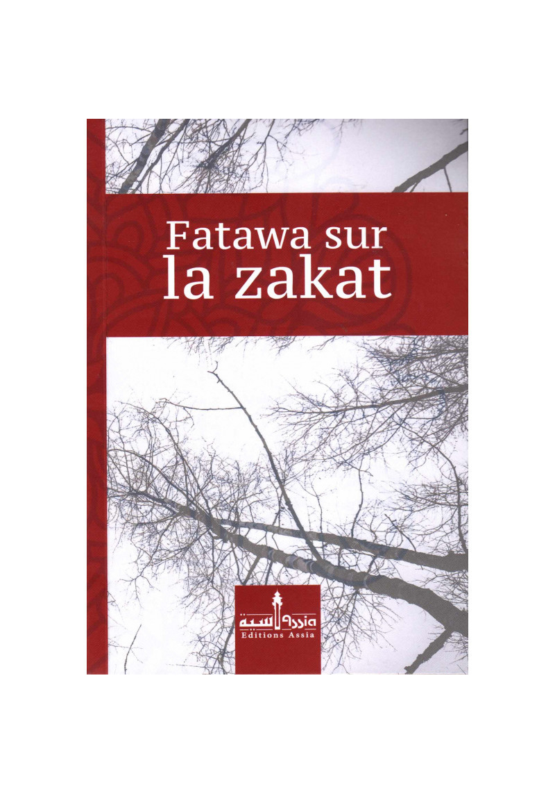Fatawa sur la Zakat - Collectif - Assia