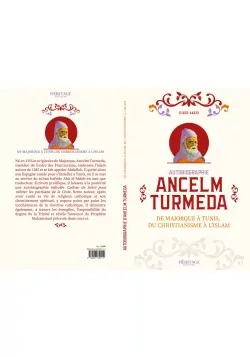 Autobiographie Ancelm Turmeda - De Majorque à Tunis, du christianisme à l'islam - Éditions Héritage