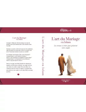 L'art du mariage en Islam : les erreurs à éviter pour préserver votre couple - Irada & Ihsan