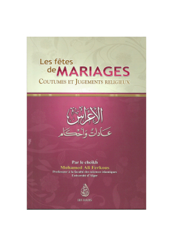 Les fêtes de mariages, coutumes et jugements religieux - Ferkous - Ibn Badis