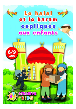 Le halal et le haram expliqués aux enfants 6/9 ans - Athariya Kids