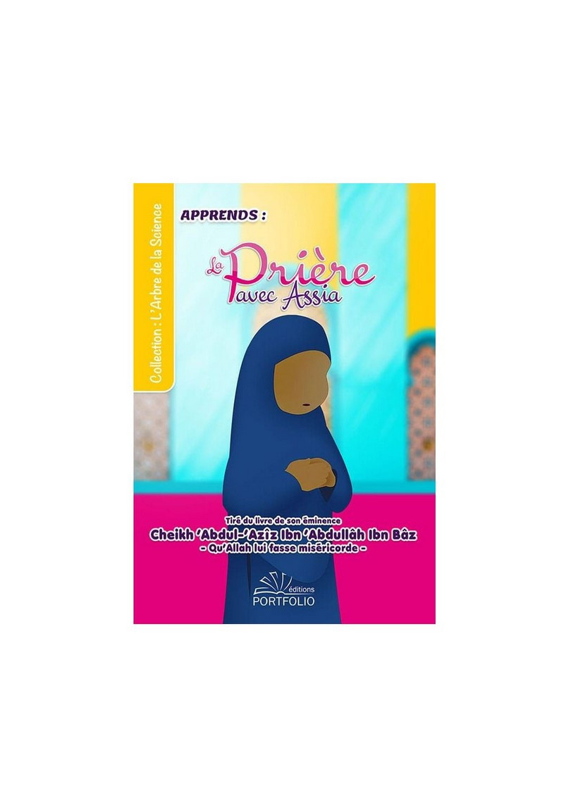 Apprends la prière avec Assia - Version africaine - éditions Portfolio