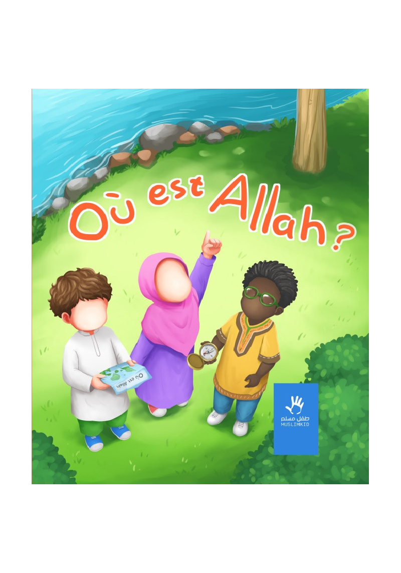 Où est Allah ? couverture mixte - MuslimKid