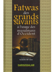 Fatwas des grands savants à l\'usage des musulmans d\'occident - Daroussalam