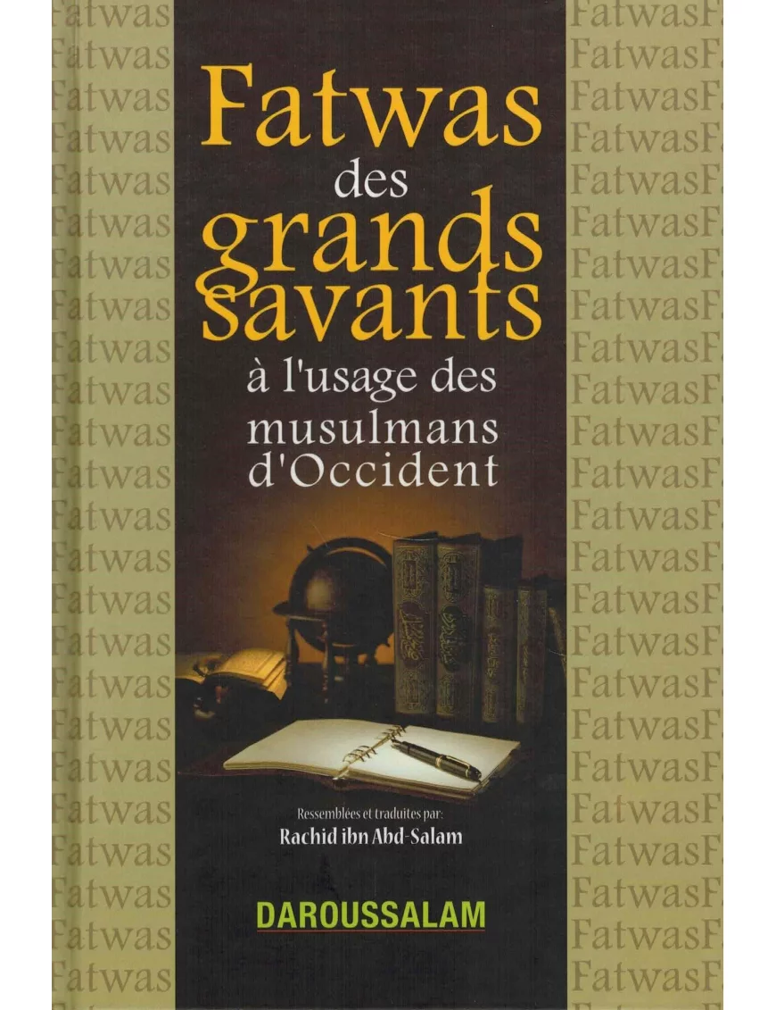 Fatwas des grands savants à l'usage des musulmans d'occident - Daroussalam