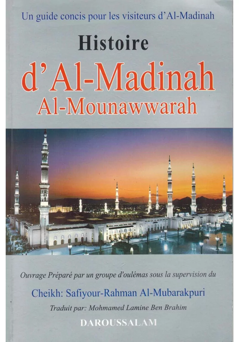 Histoire d'al-madinah al-mounawwarah - Daroussalam