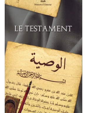 Le testament - Maison d'ennour