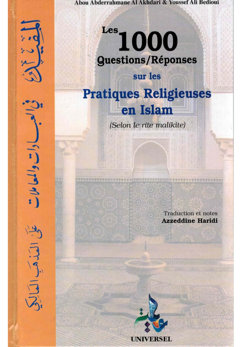 Les 1000 questions-réponses sur les pratiques religieuses en islam selon le rite malikite - Universel