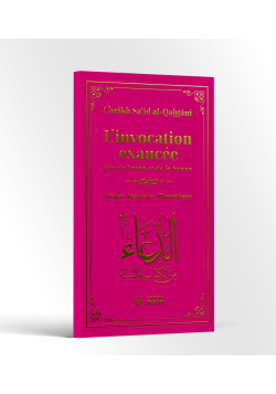 L'invocation exaucée - bilingue - al Qahtani - Tabari