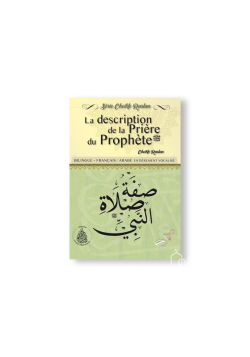 La Description de la prière du Prophète ﷺ - Cheikh Raslan bilingue arabe/français - Les Pieux prédécesseurs