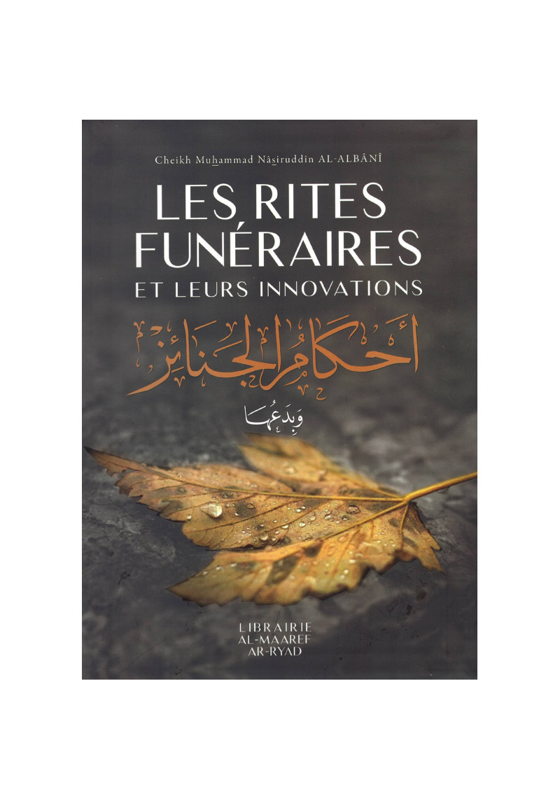 Les rites funéraires et leurs innovations (édition 2023) - Al Albani - Al Maaref