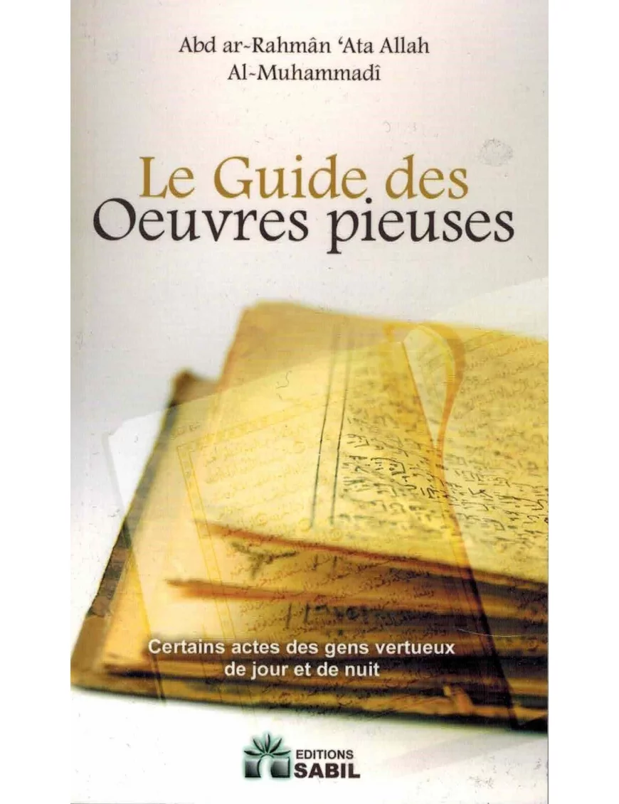 Le guide des oeuvres pieuses - Sabil