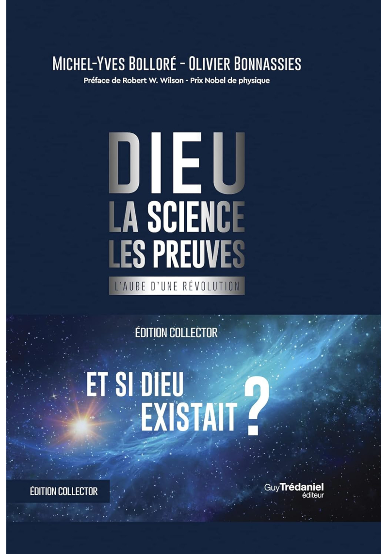 Dieu : La science - Les preuves : L'aube d'une révolution - édition Collector