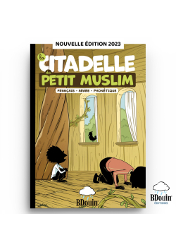 La citadelle du petit muslim - Français - Arabe - Phonétique - BDouin éditions