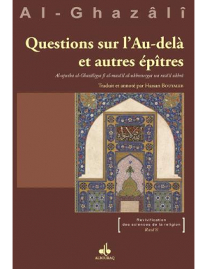 Questions sur l'Au-delà et autres épitres - Al Ghazali - Bouraq (E59)