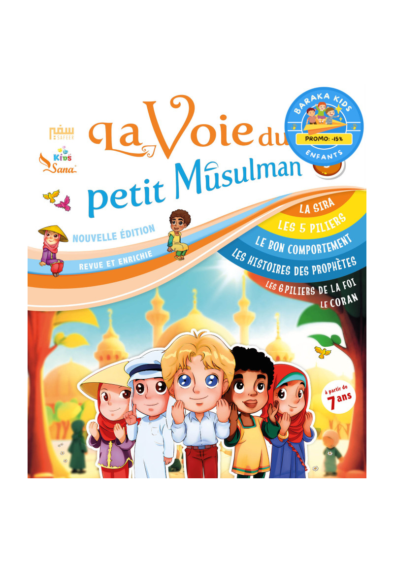 La voie du petit musulman - tome 3 - Sana Kids