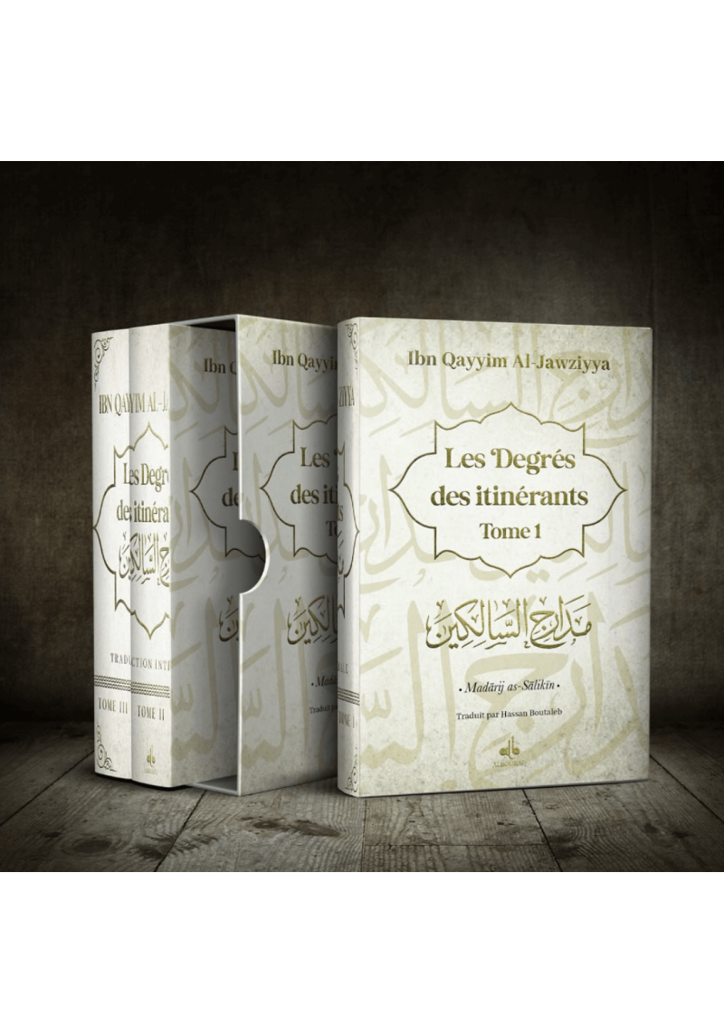Les degrés des itinérants - Coffret 3 Volumes - Ibn Qayyim - Bouraq