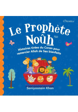 Le Prophète Nouh - Saniyasnain Khan - Orientica