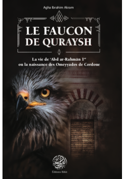 Le Faucon de Quraysh - La...