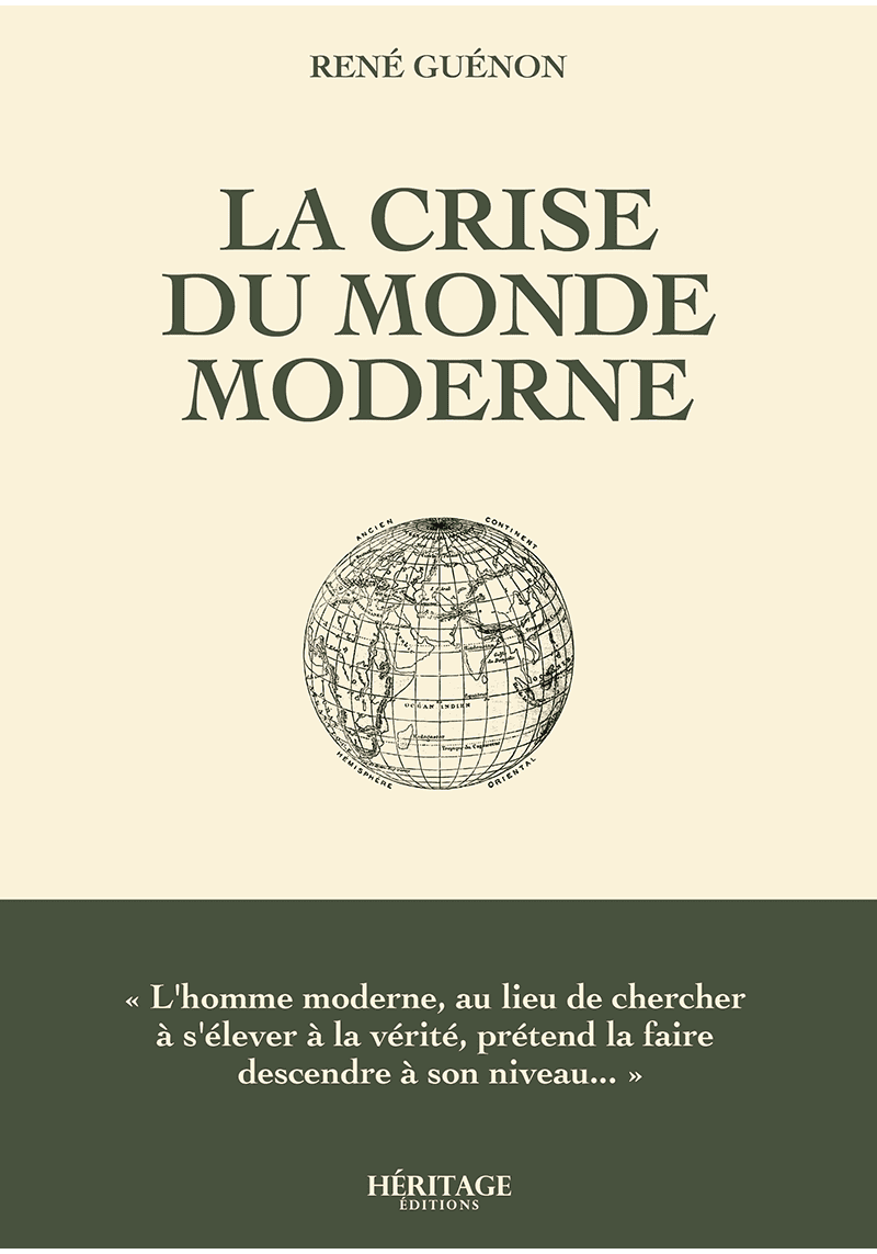 La crise du monde moderne -...