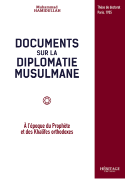 Documents sur la diplomatie musulmane - Muhammad Hamidullah - Héritage