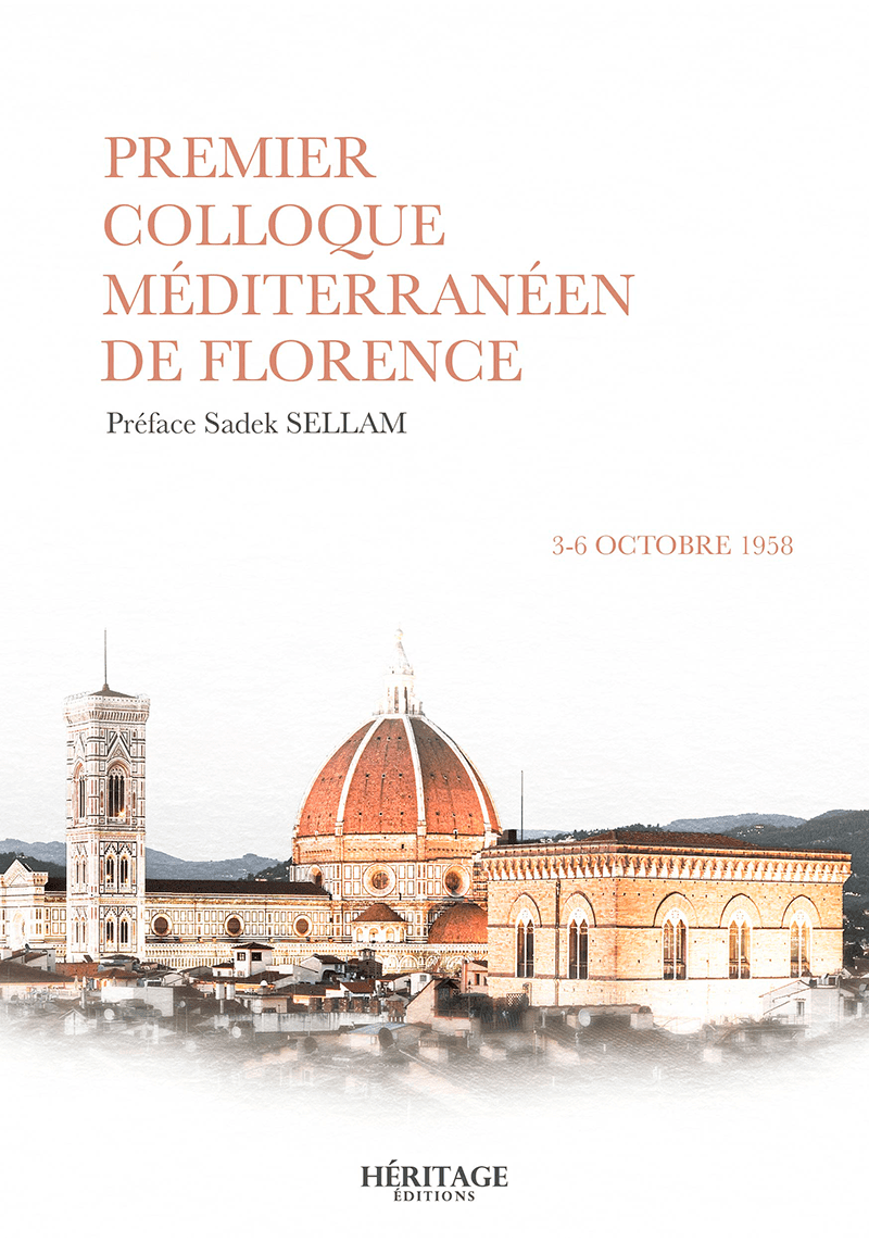 Premier colloque méditerranéen de Florence 3-6 octobre 1958 - Héritage