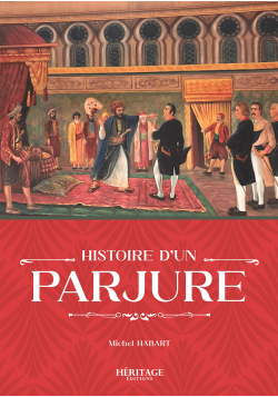 Histoire d'un parjure - Michel Habart - Héritage