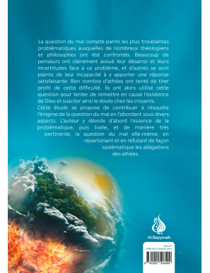 La question du mal et de l'existence de Dieu : réponse aux principales allégations des athées - Sami Ameri - al Bayyinah