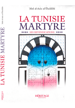 La Tunisie martyre - 'Abd...