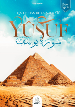 Les leçons de la sourate Yusuf - Yasir Qadhi - MuslimCity