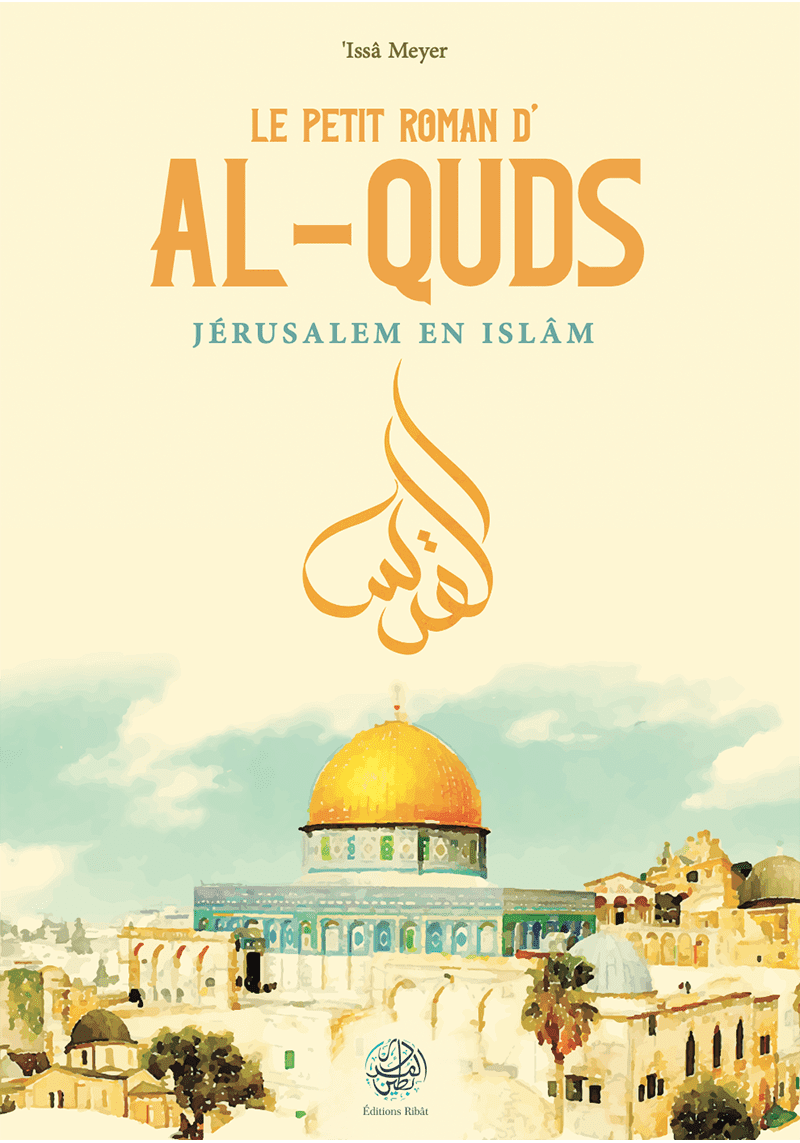 Le petit roman d’al-Quds -...