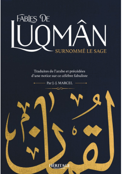 Fables de Luqman Surnommé Le Sage - éditions Héritage