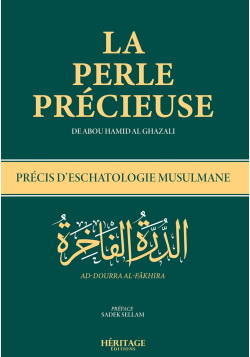 La perle précieuse - Traité d'eschatologie de l'imam Ghazali - Héritage
