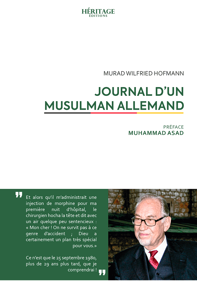 Journal d'un musulman Allemand - Murad Wilfried Hofmann - éditions Héritage