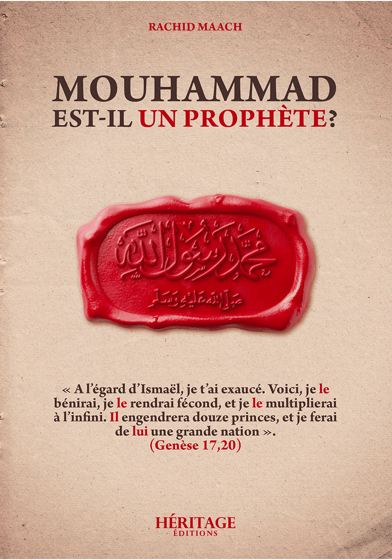 Mouhammad est-il un Prophète ? Rachid Maach - éditions Héritage