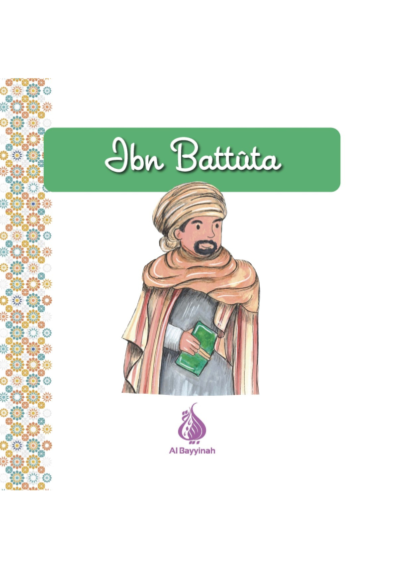 Ibn Battuta - Al Bayyinah Jeunesse