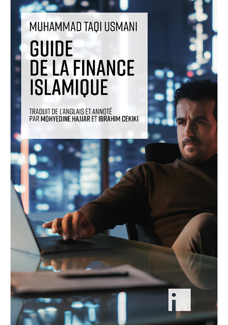 Guide de la finance islamique - Muhammad Taqi Usmani