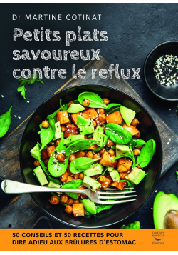 Petits plats savoureux contre le reflux - Thierry Souccar