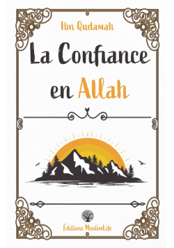 La Confiance en Allah - Ibn...