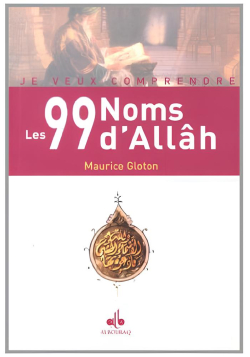 Les 99 noms d'Allah - Maurice Gloton - Bouraq
