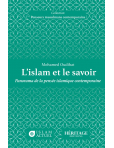 L\'islam et le savoir : panorama de la pensée islamique contemporaine - Mohamed Oudihat